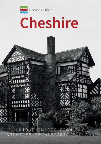 Паперова книга «Historic England: Cheshire: Unique Images from the Archives of Historic England» - фото №1