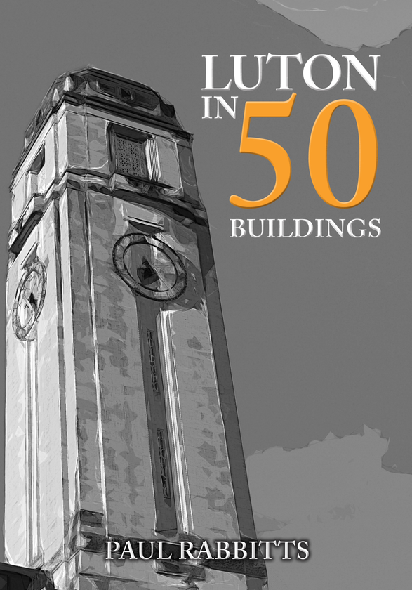 Бумажная книга «Luton in 50 Buildings» - фото №1