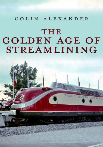 Бумажная книга «The Golden Age of Streamlining», автор Колин Александр - фото №1