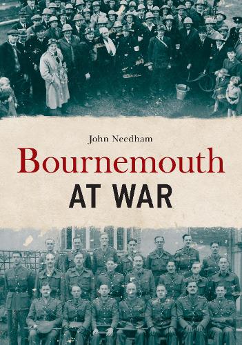 Паперова книга «Bournemouth at War», автор Джон Нідхем - фото №1