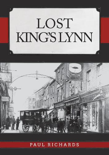 Паперова книга «Lost King's Lynn», автор Пол Річардс - фото №1