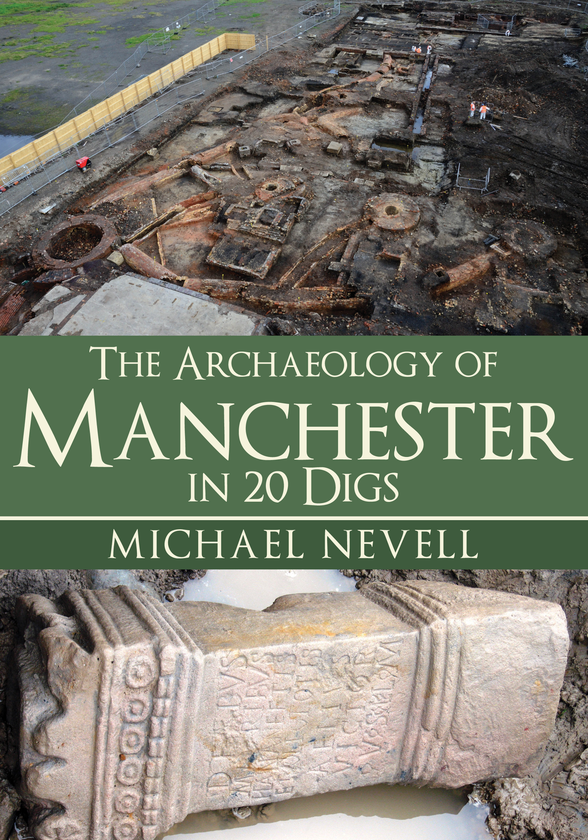 Паперова книга «The Archaeology of Manchester in 20 Digs» - фото №1
