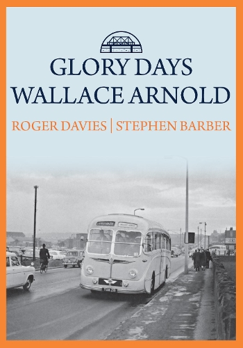Бумажная книга «Glory Days: Wallace Arnold», авторов Роджер Дэвис, Стивен Барбер - фото №1