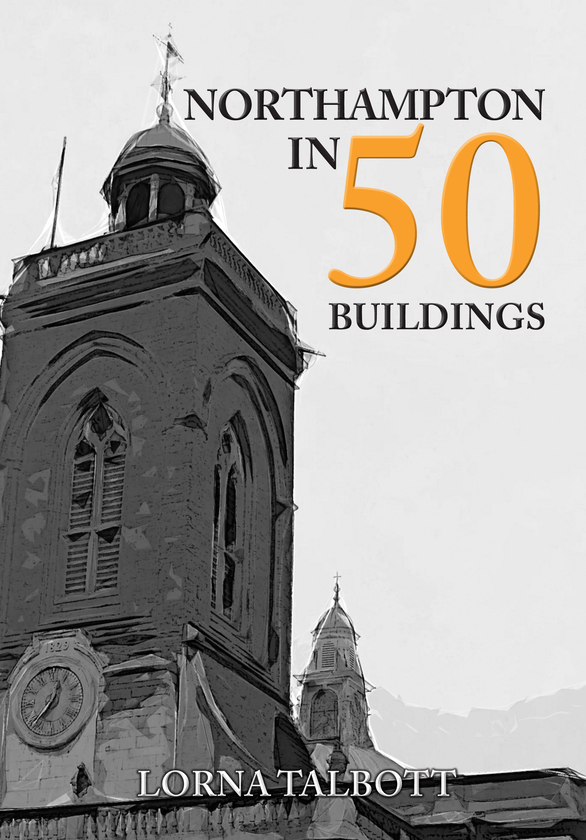 Бумажная книга «Northampton in 50 Buildings» - фото №1