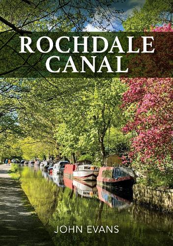 Бумажная книга «Rochdale Canal», автор Джон Эванс - фото №1