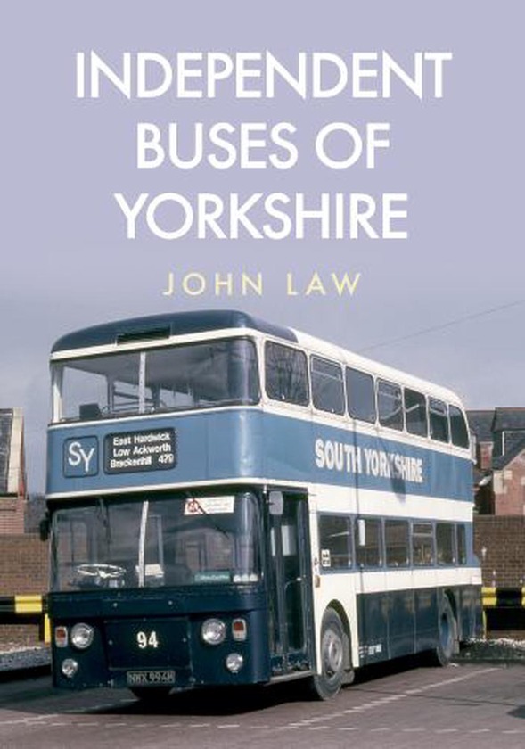Паперова книга «Independent Buses of Yorkshire», автор Джон Лоу - фото №1