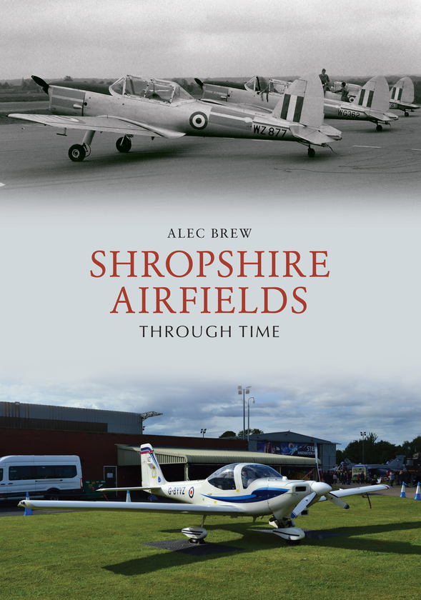 Бумажная книга «Shropshire Airfields Through Time» - фото №1