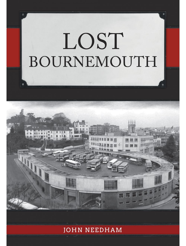 Бумажная книга «Lost Bournemouth», автор Джон Нидхэм - фото №1