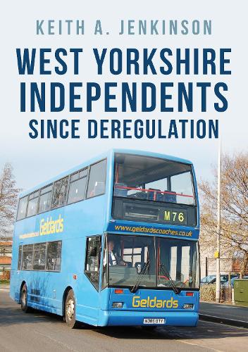 Бумажная книга «West Yorkshire Independents Since Deregulation», автор Кит А. Дженкинсон - фото №1