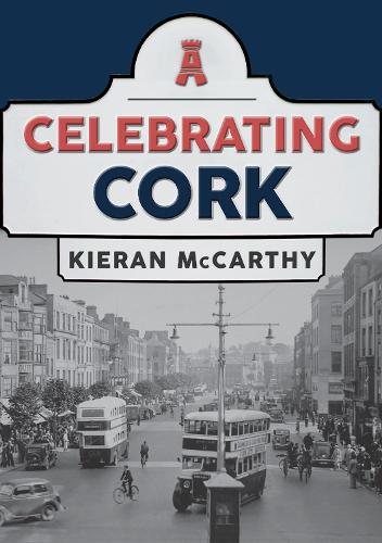 Паперова книга «Celebrating Cork», автор Кіран Маккарті - фото №1