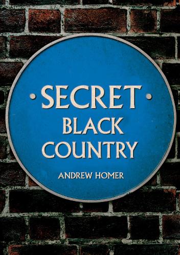 Паперова книга «Secret Black Country», автор Ендрю Хомер - фото №1