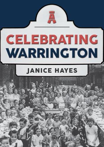 Бумажная книга «Celebrating Warrington», автор Дженис Хейс - фото №1