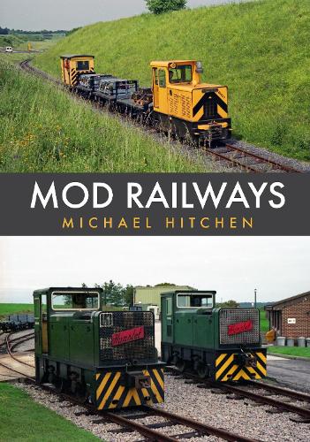 Паперова книга «MOD Railways», автор Майкл Хітчен - фото №1