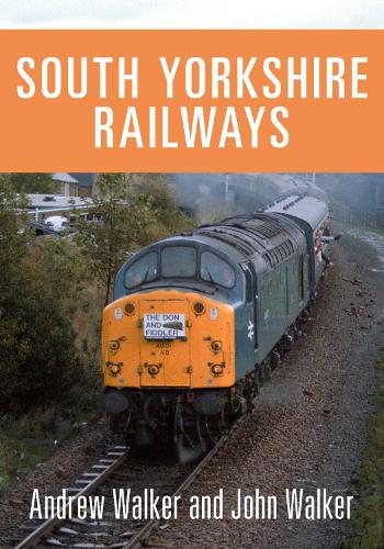 Бумажная книга «South Yorkshire Railways», авторов Эндрю Уокер, Джон Уокер - фото №1