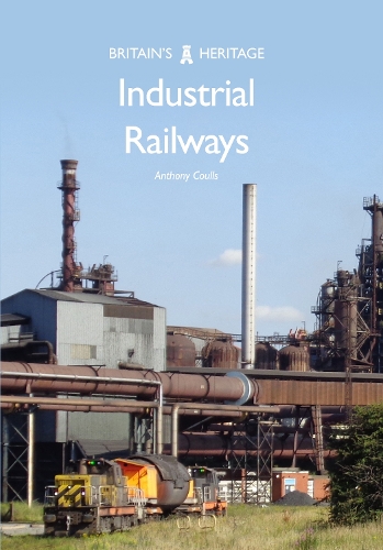Бумажная книга «Industrial Railways», автор Энтони Коулс - фото №1