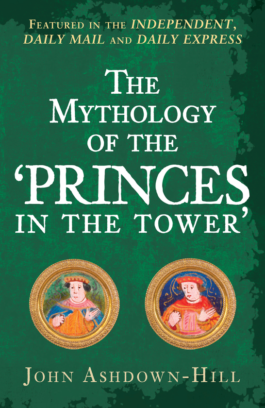 Бумажная книга «The Mythology of the 'Princes in the Tower'» - фото №1