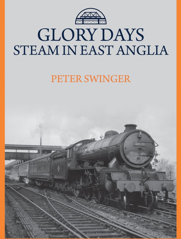 Бумажная книга «Glory Days: Steam in East Anglia» - фото №1
