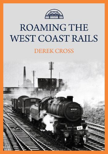 Бумажная книга «Roaming the West Coast Rails», автор Дерек Кросс - фото №1