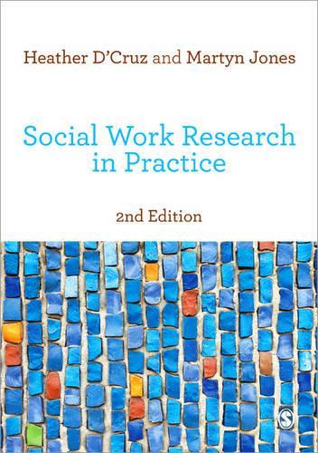 Бумажная книга «Social Work Research in Practice: Ethical and Political Contexts», авторов Хизер Д`Круз, Мартин Джонс - фото №1