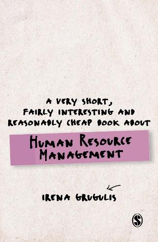 Паперова книга «A Very Short, Fairly Interesting and Reasonably Cheap Book About Human Resource Management», автор Ірена Гругуліс - фото №1