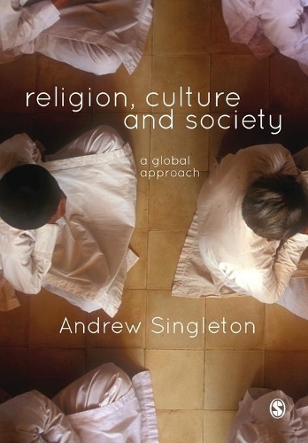 Бумажная книга «Religion, Culture & Society: A Global Approach», автор Эндрю Синглтон - фото №1
