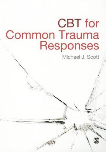 Бумажная книга «CBT for Common Trauma Responses», автор Майкл Джей Скотт - фото №1