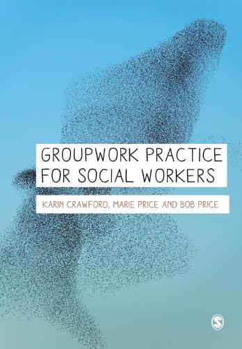 Бумажная книга «Groupwork Practice for Social Workers», авторов Боб Прайс, Мари Прайс - фото №1