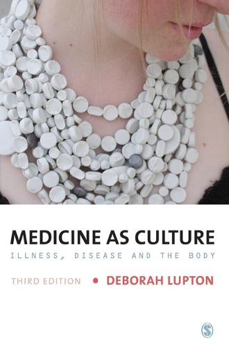 Бумажная книга «Medicine as Culture: Illness, Disease and the Body», автор Дебора Люптон - фото №1