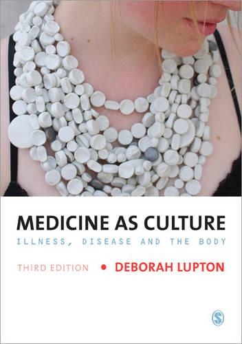 Бумажная книга «Medicine as Culture: Illness, Disease and the Body», автор Дебора Люптон - фото №1