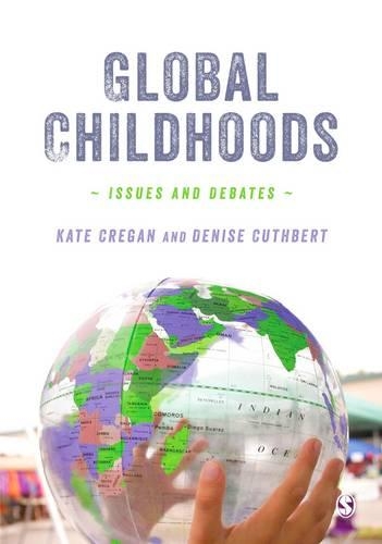 Бумажная книга «Global Childhoods: Issues and Debates», авторов Дениз Катберт, Кейт Креган - фото №1