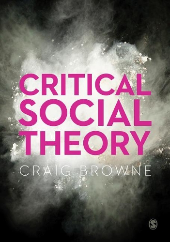 Паперова книга «Critical Social Theory», автор Крейг Браун - фото №1
