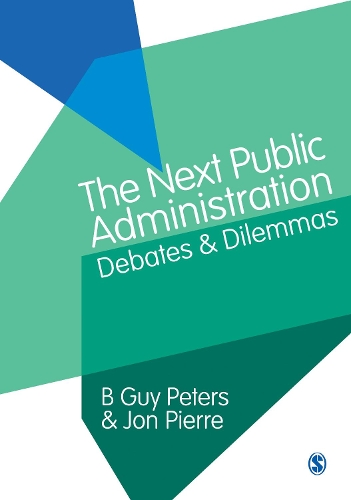 Бумажная книга «The Next Public Administration: Debates and Dilemmas», автор B. Гай Питерс - фото №1