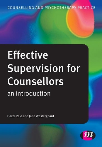 Бумажная книга «Effective Supervision for Counsellors: An Introduction», авторов Хейзел Рид, Джейн Вестергаард - фото №1
