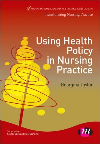 Паперова книга «Using Health Policy in Nursing Practice», автор Джорджина Тейлор - фото №1