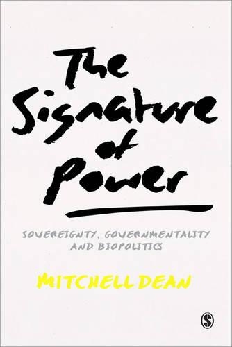 Бумажная книга «The Signature of Power: Sovereignty, Governmentality and Biopolitics», автор Митчелл Дин - фото №1