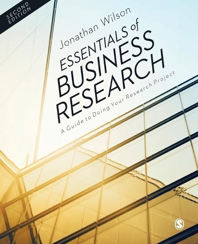 Бумажная книга «Essentials of Business Research: A Guide to Doing Your Research Project», автор Джонатан Уилсон - фото №1