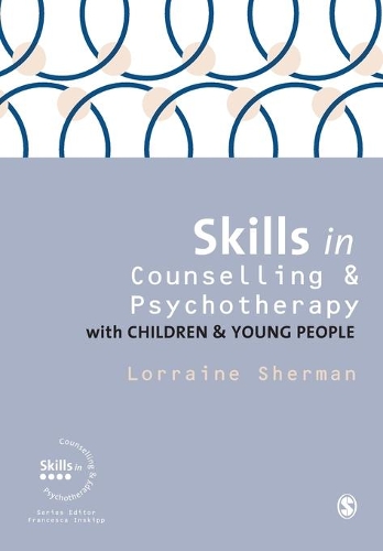 Бумажная книга «Skills in Counselling and Psychotherapy with Children and Young People», автор Лоррейн Шерман - фото №1