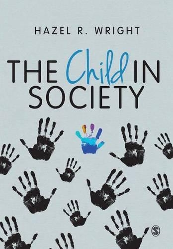 Бумажная книга «The Child in Society», автор Хейзел Р. Райт - фото №1