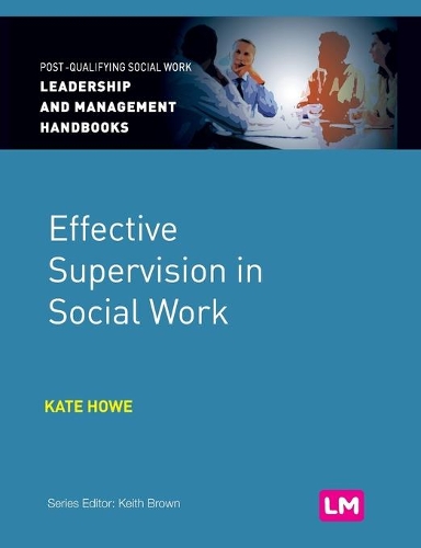 Паперова книга «Effective Supervision in Social Work», автор Кейт Хоу - фото №1