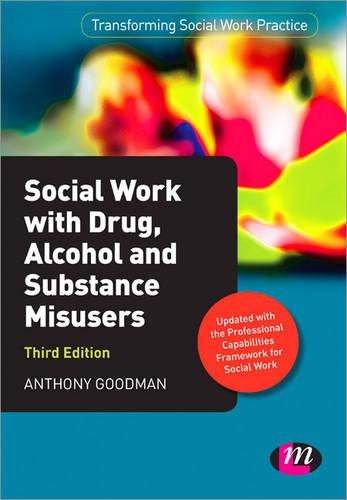 Бумажная книга «Social Work with Drug, Alcohol and Substance Misusers», автор Энтони Гудман - фото №1