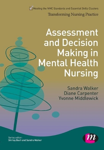 Бумажная книга «Assessment and Decision Making in Mental Health Nursing», авторов Диана Карпентер, Сандра Уокер - фото №1