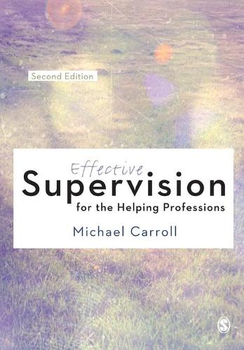Паперова книга «Effective Supervision for the Helping Professions», автор Майкл Керролл - фото №1