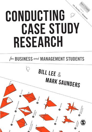 Бумажная книга «Conducting Case Study Research for Business and Management Students», авторов Билл Ли, Марк Н. К. Сондерс - фото №1