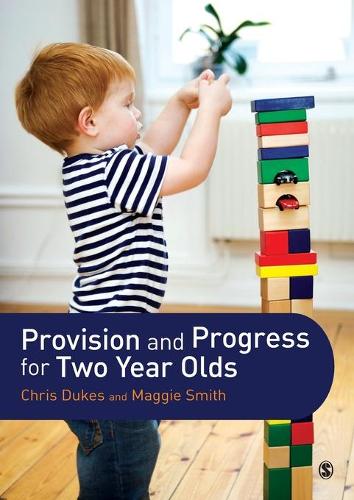 Бумажная книга «Provision and Progress for Two Year Olds», авторов Крис Дьюкс, Мэгги Смит - фото №1