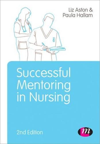 Паперова книга «Successful Mentoring in Nursing», автор Елізабет Астон - фото №1