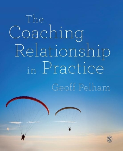 Паперова книга «The Coaching Relationship in Practice», автор Джефф Пелхем - фото №1