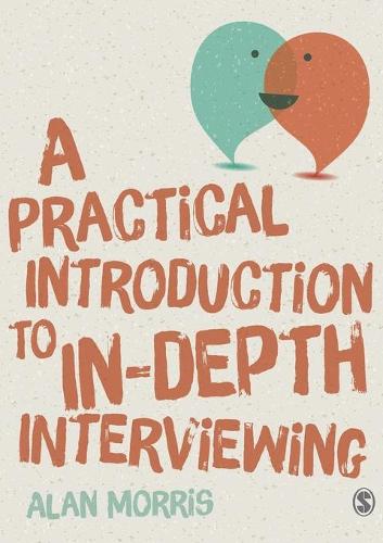 Паперова книга «A Practical Introduction to In-depth Interviewing», автор Алан Морріс - фото №1