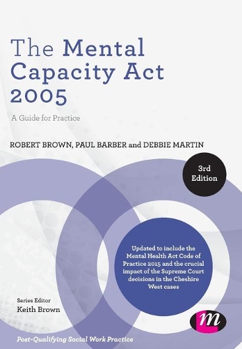 Паперова книга «The Mental Capacity Act 2005: A Guide for Practice», автор Пол Барбер - фото №1
