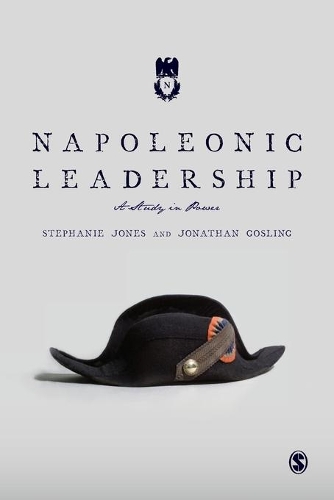 Бумажная книга «Napoleonic Leadership: A Study in Power», авторов Джонатан Гослинг, Стефани Джонс - фото №1