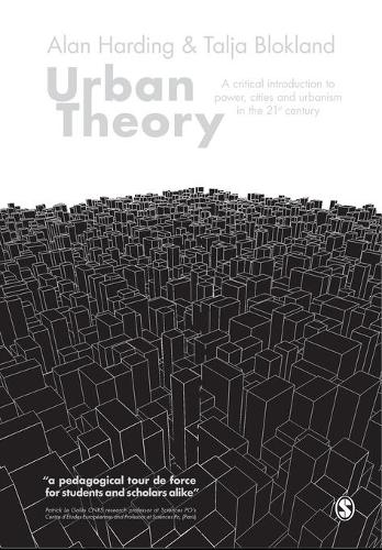 Бумажная книга «Urban Theory: A critical introduction to power, cities and urbanism in the 21st century», авторов Алан Хардинг, Талья Блокланд - фото №1